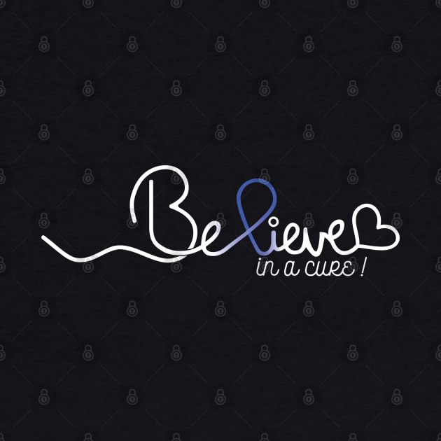 Believe- Colon Cancer Gifts Colon Cancer Awareness by AwarenessClub